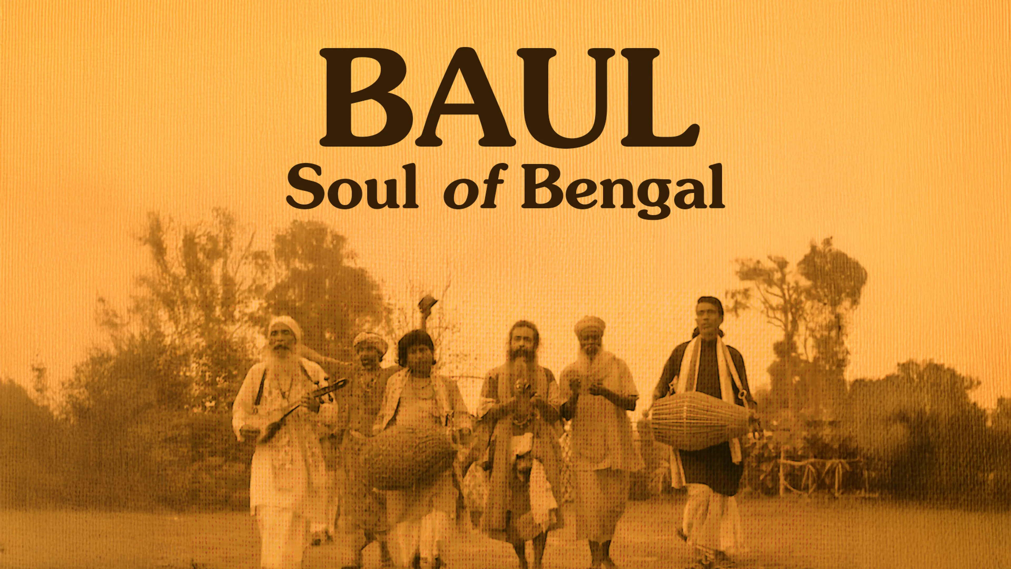 Baul: Soul Of Bengal poster